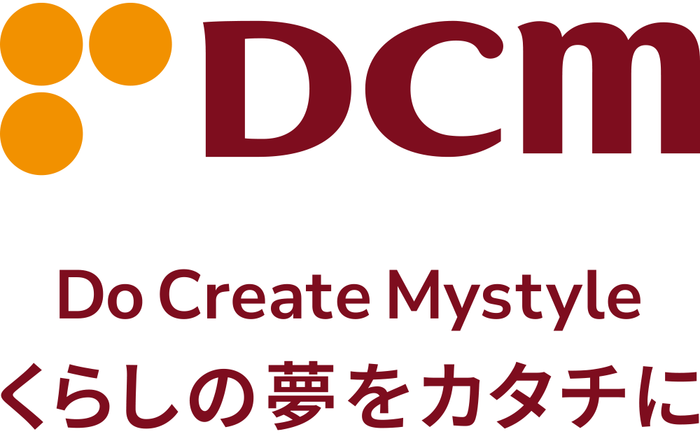 Do Create Mystyle くらしの夢をカタチに